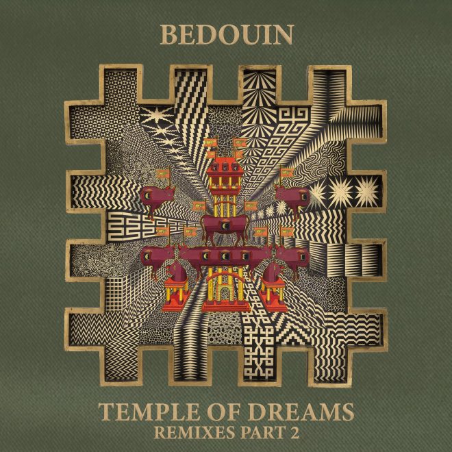 ‘Temple of Dreams’ from Bedouin receives its next remix treatment courtesy of Robin M and Made By Pete