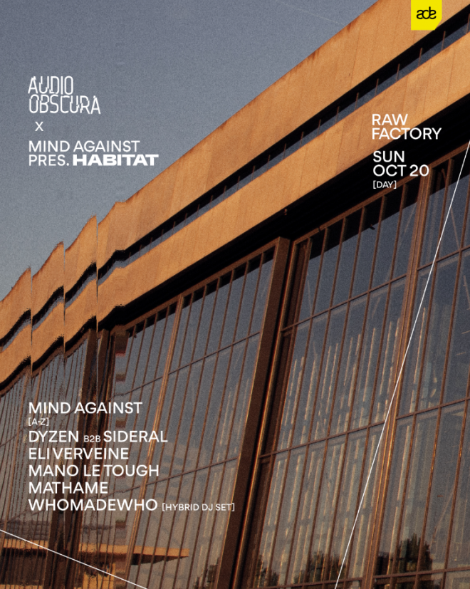 Audio Obscura x Mind Against pre. HABITAT