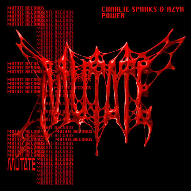 Charlie Sparks and AZYR launch Mutate Records with "Power"