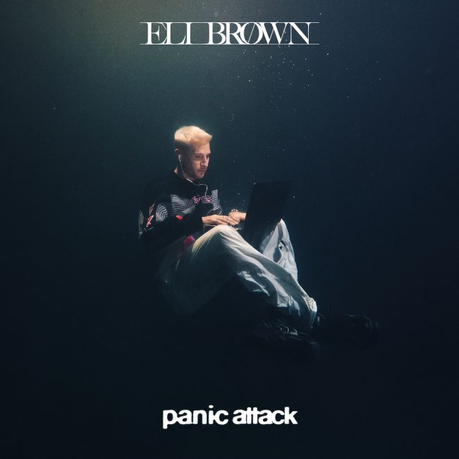 Eli Brown Announces Panic Attack Debut Album Launching This Fall  Alongside Massive 10-Date Headline Tour