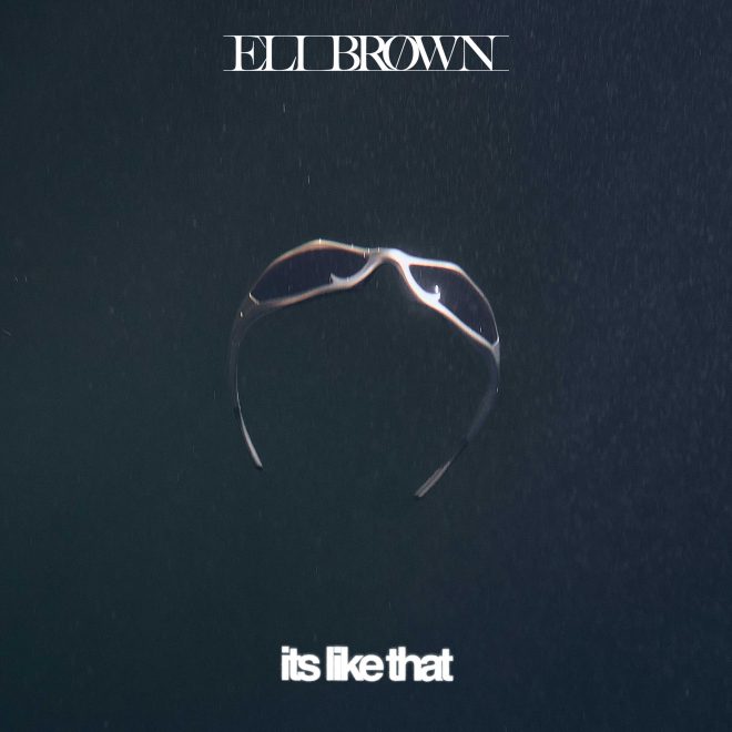 Eli brown shares ferocious new single ‘it’s like that’ second single off debut album