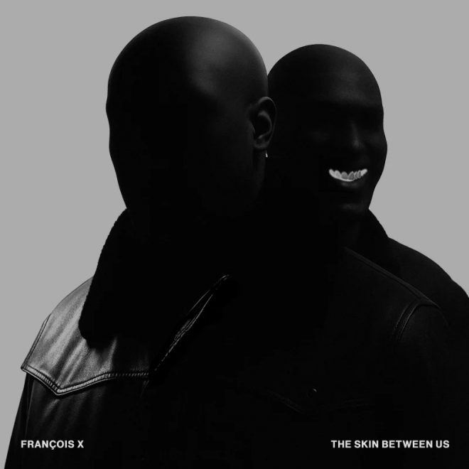 French artist François X releases three-track EP The Skin Between Us – Part One
