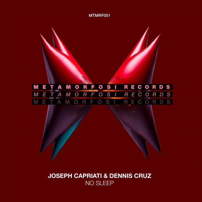 Joseph Capriati and Dennis Cruz launch Metamorfosi Records with ‘No Sleep’
