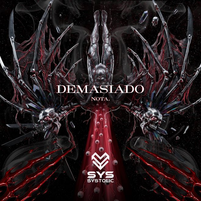 NOTA. steps into a new era with ‘Demasiado’ on Systolic Records