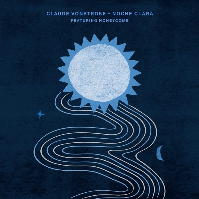 A full-circle moment. Claude VonStroke makes his Crosstown Rebels debut with the anticipated ‘Noche Clara’ EP