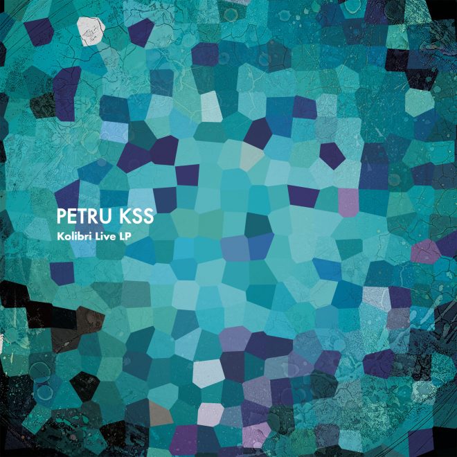 Richie Hawtin’s PhD scholar PETRU KSS unveils debut album ‘Kolibri Live LP’ mixed by Hannes Bieger