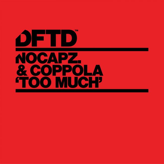 Brazilian Talents nocapz. and Coppola Unite on DFTD With ‘Too Much’