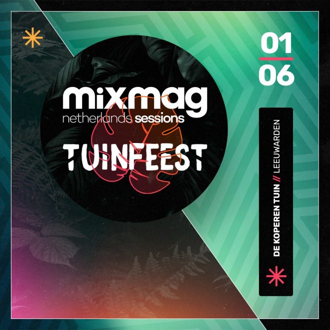 01 JUN - Tuinfeest X Mixmag Netherlands
