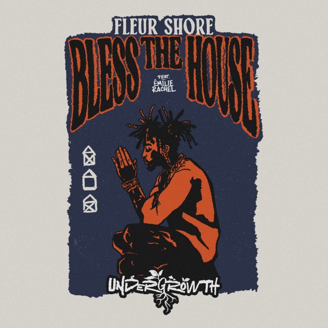 Fleur Shore returns to UNDERGROWTH with ‘Bless The House’ featuring Émilie Rachel