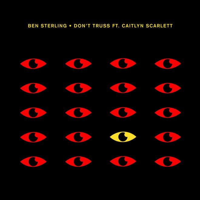 Ben Sterling joins Damian Lazarus’ renowned Crosstown Rebels imprint, partnering with Caitlyn  Scarlett for ‘Don’t Truss’.