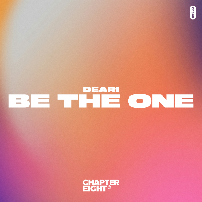 Deari : ‘be the one’