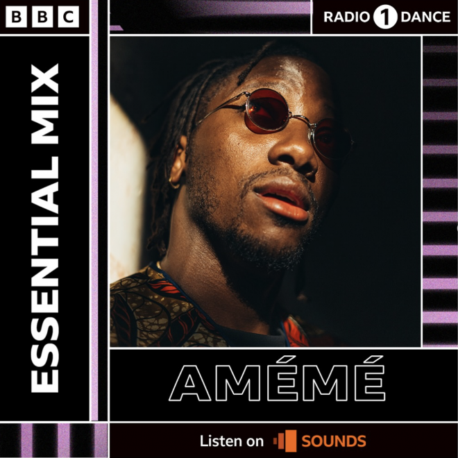 AMÉMÉ delivers debut BBC Radio 1 Essential Mix