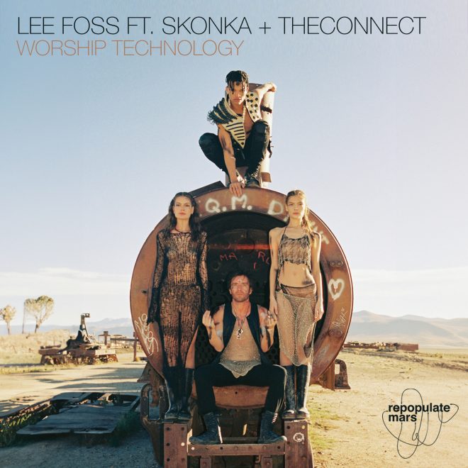 Lee Foss Teams Up With Skonka and TheConnect for Repopulate Mars\' Landmark  200 th Release \'Worship Technology\' - MUSIC - Mixmag Netherlands