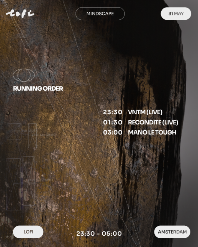 This Saturday: Mindscape returns to Lofi with Recondite, Mano Le Tough & VNTM