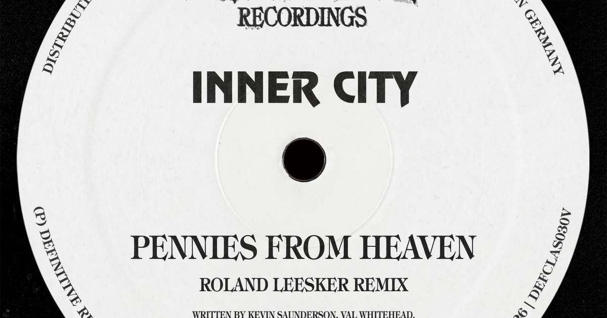 Roland Leesker remixes inner city's classic 'pennies from heaven